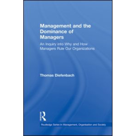 Management and the Dominance of Managers Management and the Dominance of Managers