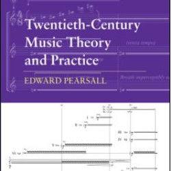 Twentieth-Century Music Theory and Practice Twentieth-Century Music Theory and Practice
