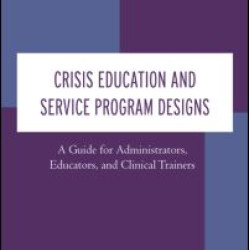 Crisis Education and Service Program Designs Crisis Education and Service Program Designs