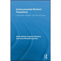 Undocumented Workers' Transitions Undocumented Workers' Transitions