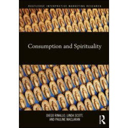 Consumption and Spirituality Consumption and Spirituality