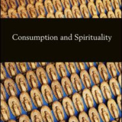 Consumption and Spirituality