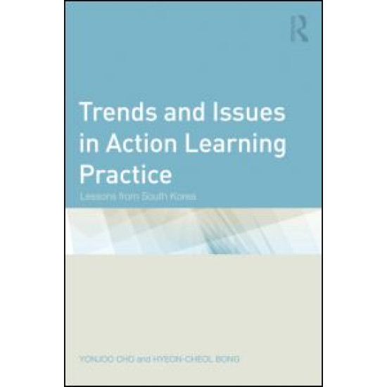 Trends and Issues in Action Learning Practice