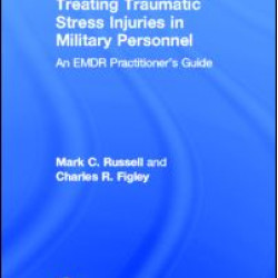 Treating Traumatic Stress Injuries in Military Personnel