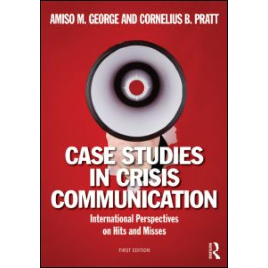 Case Studies in Crisis Communication