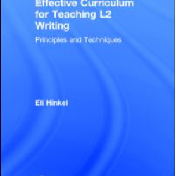 Effective Curriculum for Teaching L2 Writing Effective Curriculum for Teaching L2 Writing