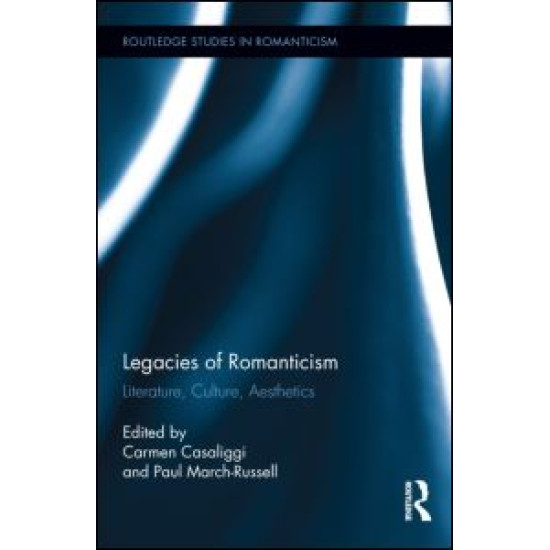 Legacies of Romanticism