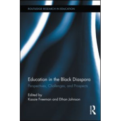 Education in the Black Diaspora Education in the Black Diaspora