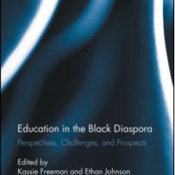 Education in the Black Diaspora Education in the Black Diaspora