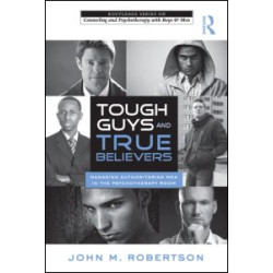 Tough Guys and True Believers