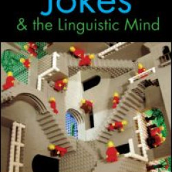 Jokes and the Linguistic Mind