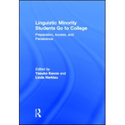 Linguistic Minority Students Go to College Linguistic Minority Students Go to College