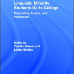 Linguistic Minority Students Go to College Linguistic Minority Students Go to College