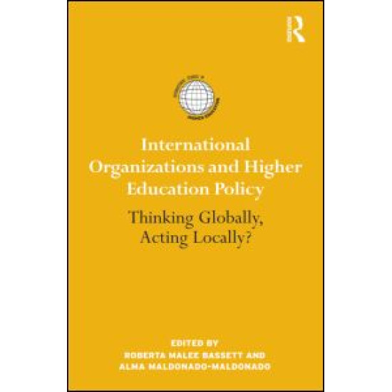 International Organizations and Higher Education Policy