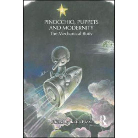 Pinocchio, Puppets, and Modernity Pinocchio, Puppets, and Modernity
