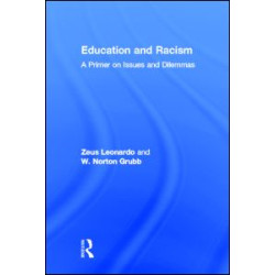 Education and Racism Education and Racism