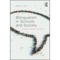 Bilingualism in Schools and Society