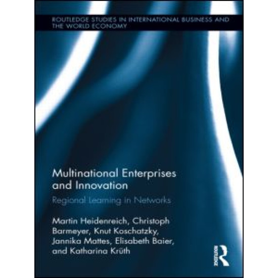 Multinational Enterprises and Innovation Multinational Enterprises and Innovation