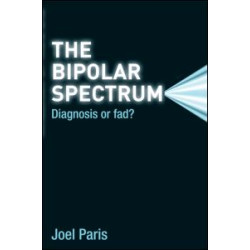 The Bipolar Spectrum The Bipolar Spectrum