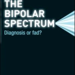 The Bipolar Spectrum The Bipolar Spectrum