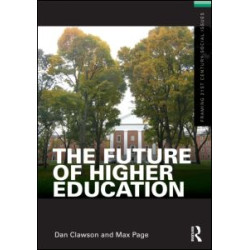 The Future of Higher Education The Future of Higher Education