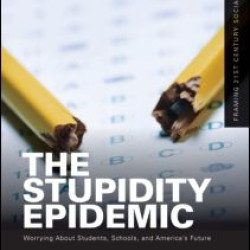 The Stupidity Epidemic