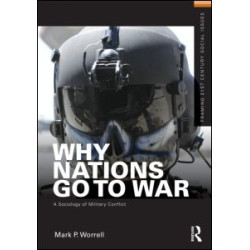 Why Nations Go to War Why Nations Go to War
