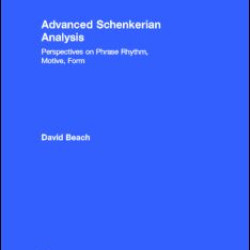 Advanced Schenkerian Analysis Advanced Schenkerian Analysis
