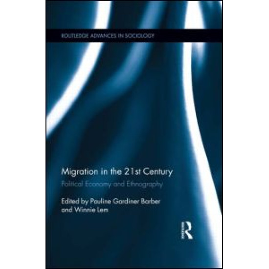 Migration in the 21st Century Migration in the 21st Century
