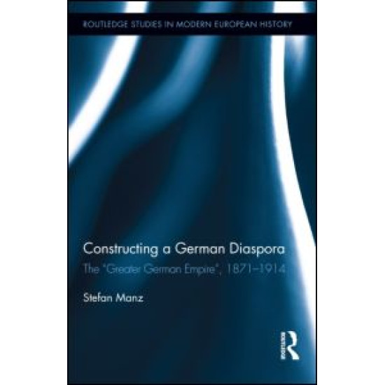 Constructing a German Diaspora Constructing a German Diaspora