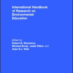 International Handbook of Research on Environmental Education International Handbook of Research on Environmental Education