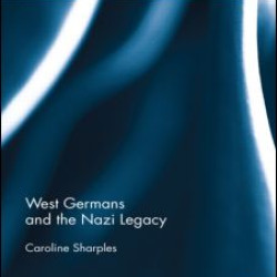 West Germans and the Nazi Legacy