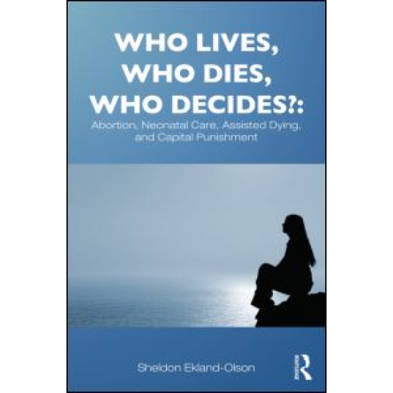 Who Lives, Who Dies, Who Decides? Who Lives, Who Dies, Who Decides?