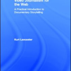 Video Journalism for the Web