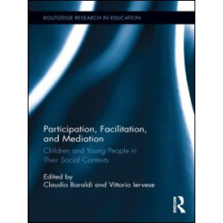 Participation, Facilitation, and Mediation Participation, Facilitation, and Mediation