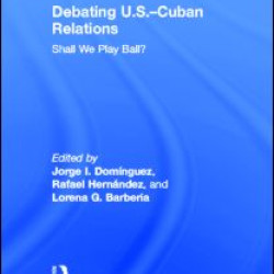 Debating U.S.-Cuban Relations