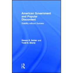 American Government and Popular Discontent American Government and Popular Discontent