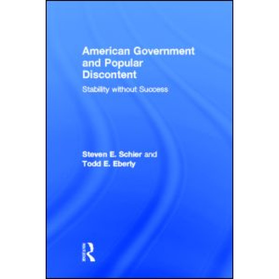 American Government and Popular Discontent American Government and Popular Discontent