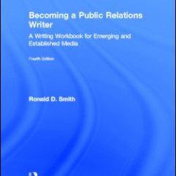 Becoming a Public Relations Writer Becoming a Public Relations Writer