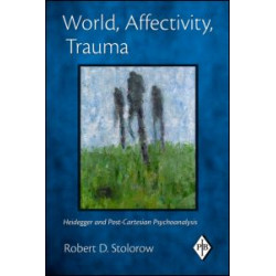 World, Affectivity, Trauma World, Affectivity, Trauma