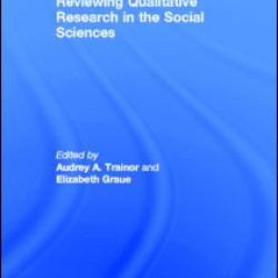 Reviewing Qualitative Research in the Social Sciences