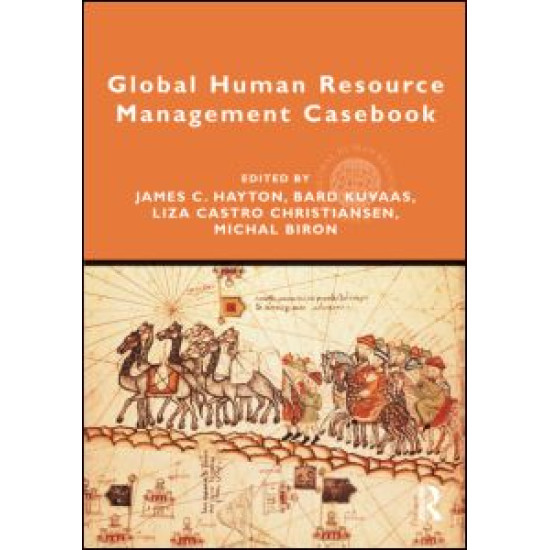 The Global Human Resource Management Casebook