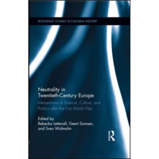 Neutrality in Twentieth-Century Europe Neutrality in Twentieth-Century Europe