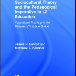 Sociocultural Theory and the Pedagogical Imperative in L2 Education Sociocultural Theory and the Pedagogical Imperative in L2 Education