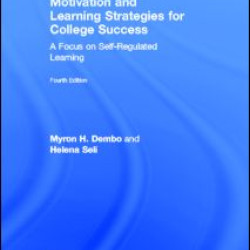 Motivation and Learning Strategies for College Success