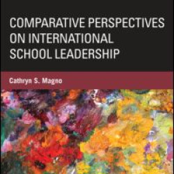 Comparative Perspectives on International School Leadership Comparative Perspectives on International School Leadership