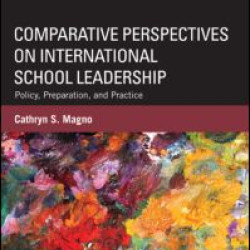 Comparative Perspectives on International School Leadership Comparative Perspectives on International School Leadership