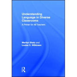 Understanding Language in Diverse Classrooms Understanding Language in Diverse Classrooms