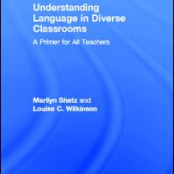 Understanding Language in Diverse Classrooms Understanding Language in Diverse Classrooms