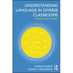 Understanding Language in Diverse Classrooms Understanding Language in Diverse Classrooms